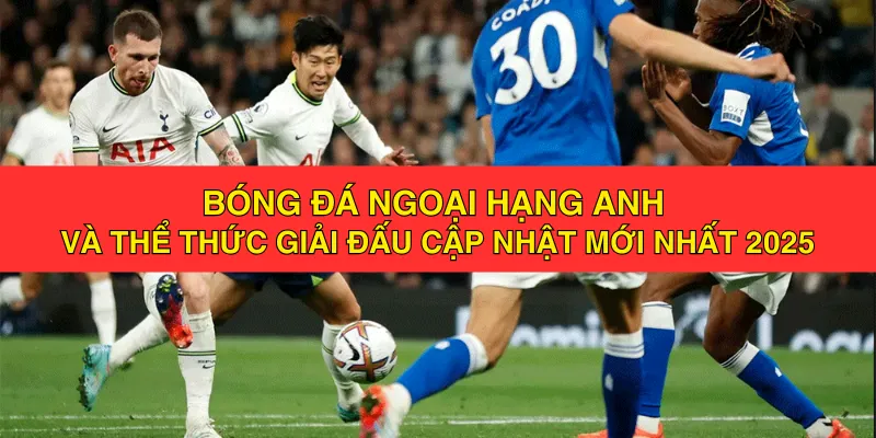 Bóng Đá Ngoại Hạng Anh 789win